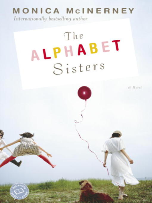 Title details for The Alphabet Sisters by Monica McInerney - Wait list